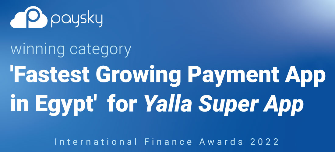 The Fastest Growing Mobile Payment App in Egypt award for Yalla Super App!